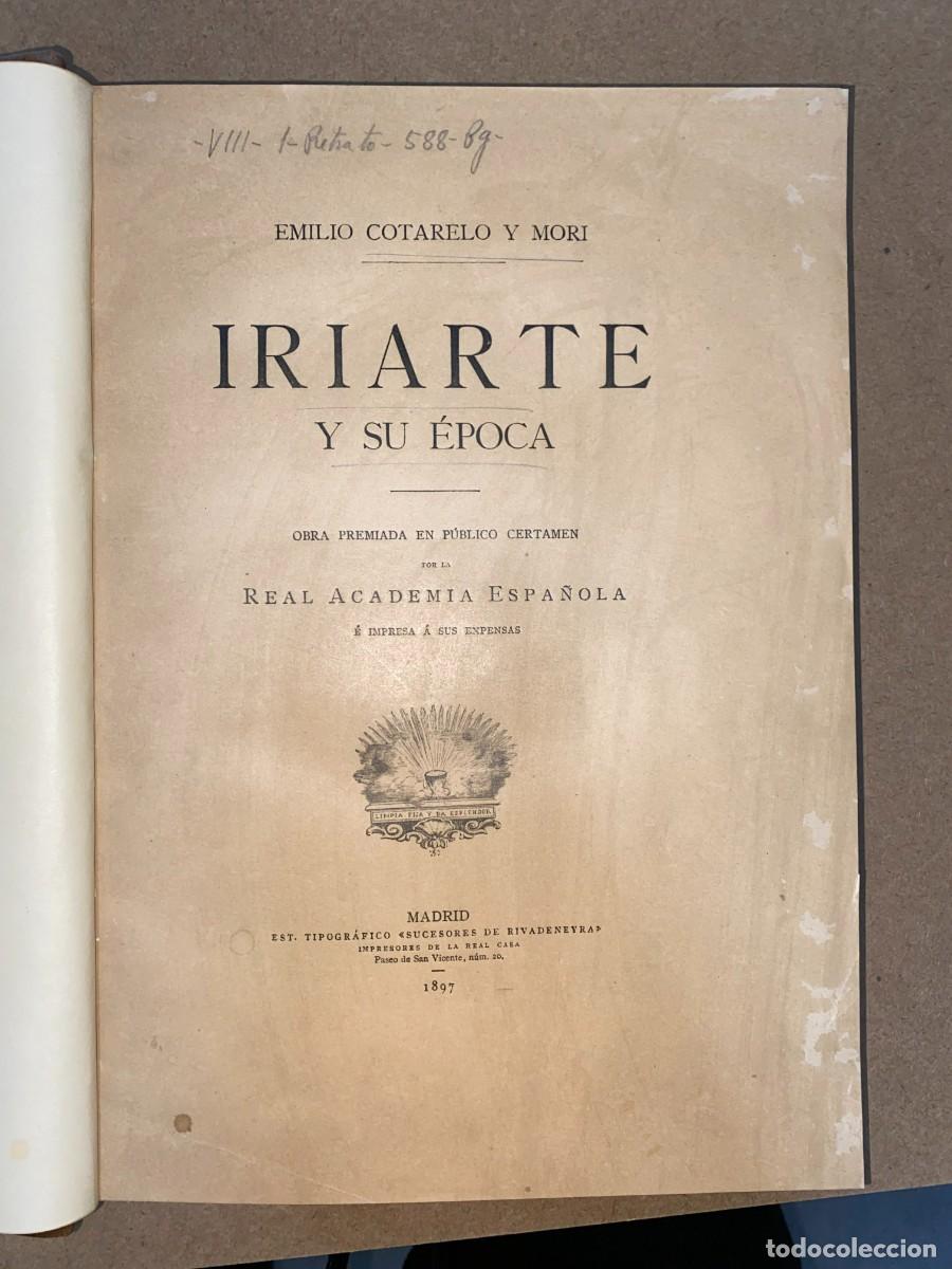 Libros antiguos: Iriarte y su &eacute;poca - Foto 1