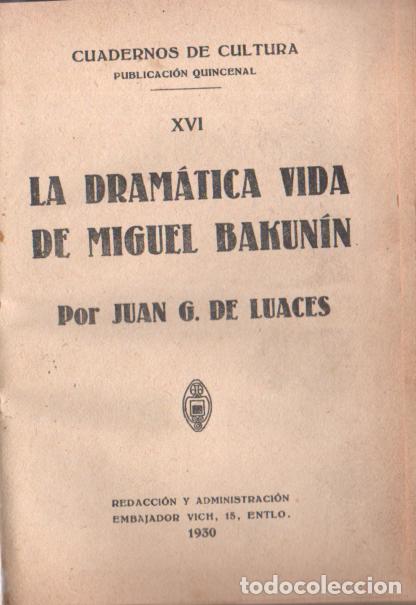 Libros antiguos: LUACES : LA DRAM&Aacute;TICA VIDA DE MIGUEL BAKUNIN (1930) - Foto 1