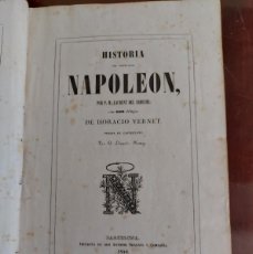 Libros antiguos: HISTORIA DEL EMPERADOR NAPOLEÓN - LAURENT DE ARDECHE - 1840..