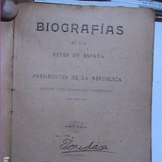 Libros antiguos: BIOGRAFIAS DE LOS REYES DE ESPAÑA HASTA ALFONSO XIII Y DOÑA MARIA CRISTINA. 1890.