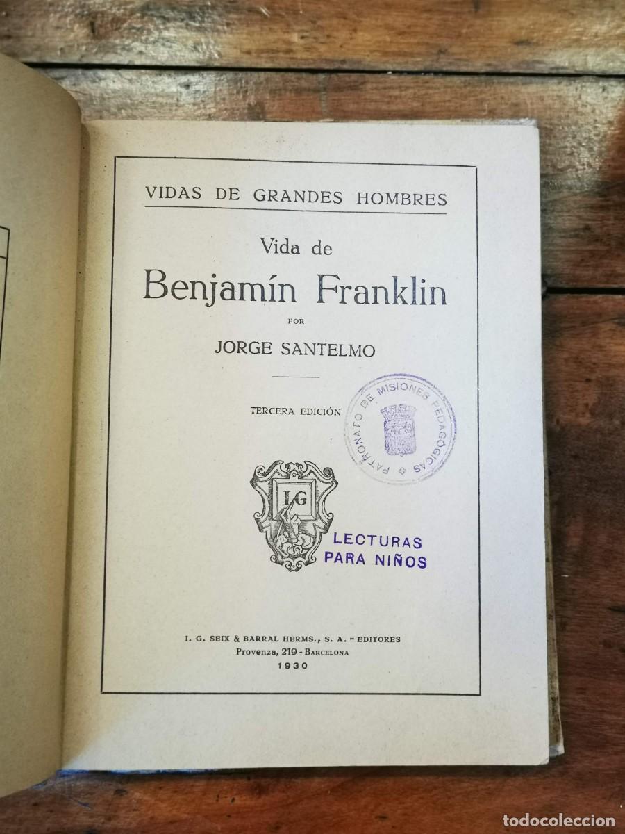 Libros antiguos: SANTELMO, Jorge. Vida de Benjam&iacute;n Franklin - Foto 2