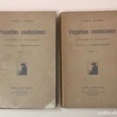Libros antiguos: PEQUEÑAS CONFESIONES. (VISITAS Y RETRATOS.) - ACKER, PABLO. RAFAEL CARO RAGGIO. MADRID, 1920.