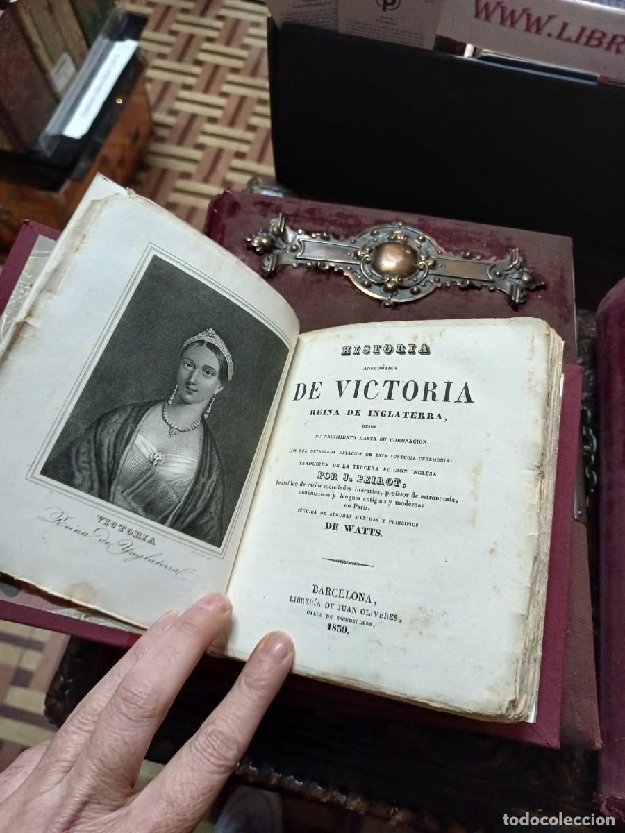 Libros antiguos: Peirot, J. (Traductor) - HISTORIA ANECDOTICA DE VICTORIA REINA DE INGLATERRA (... Desde su Nacimient