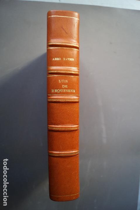 Libros antiguos: LUIS DE REQUESENS. ADRO XAVIER - Foto 1