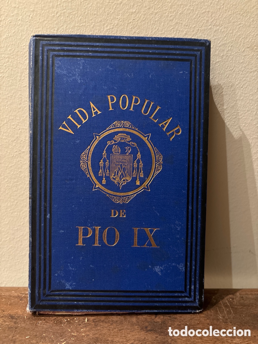 Libros antiguos: Libro vida popular de P&iacute;o IX - Foto 1