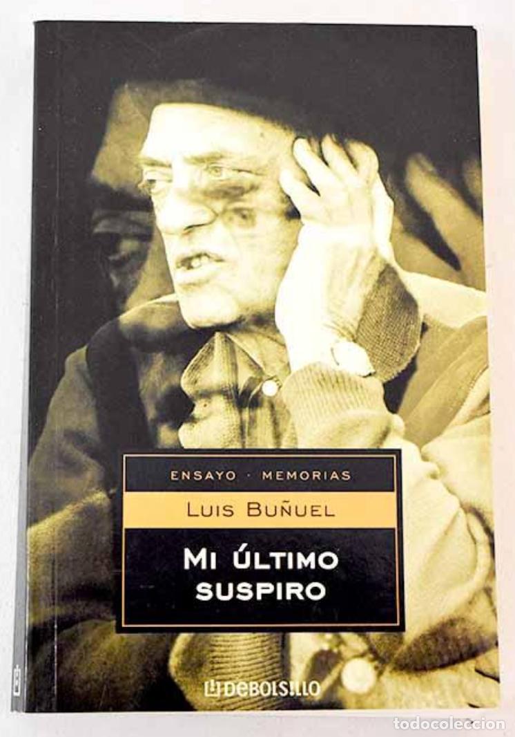 Libros antiguos: Luis Bu&ntilde;uel - Mi &uacute;ltimo suspiro - Foto 1