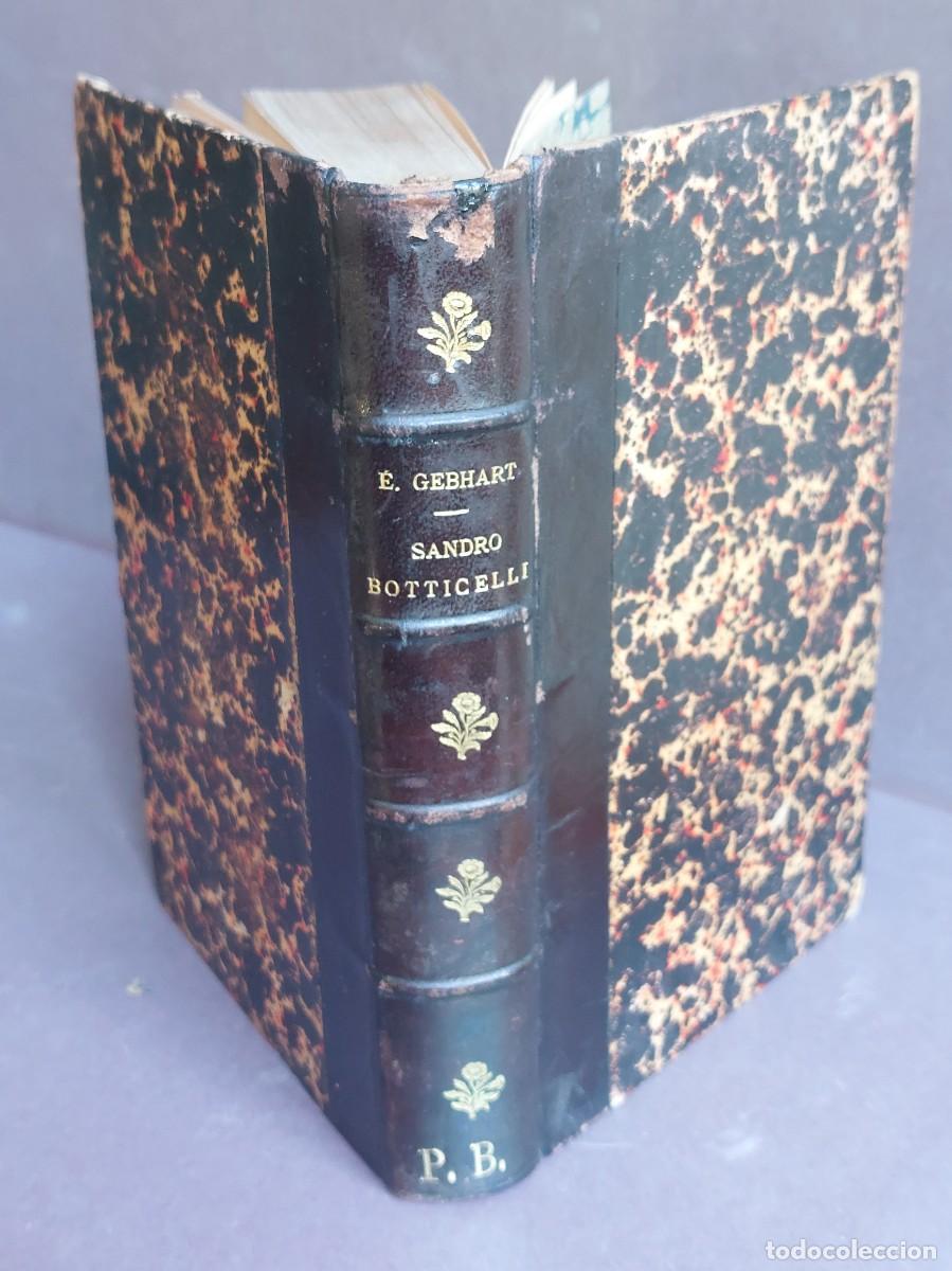 Libros antiguos: Sandro Botticelli - Emile Gebhart - 1908 - Foto 2
