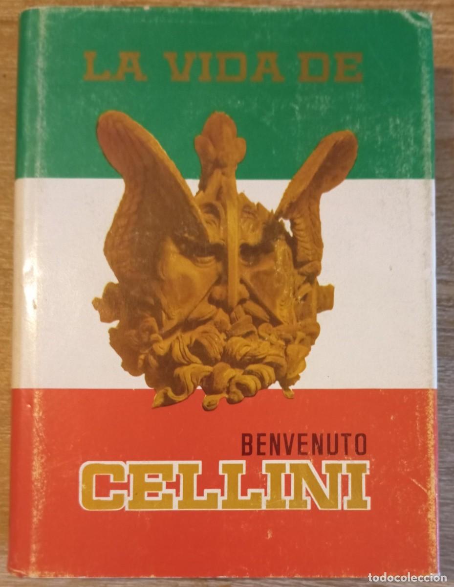 Libros antiguos: LA VIDA DE BENVENUTO CELLINI - Foto 1
