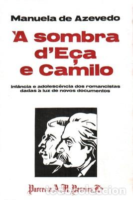 Libros antiguos: AZEVEDO. (Manuela de) - &Agrave; SOMBRA DE E&Ccedil;A E CAMILO. - Foto 1