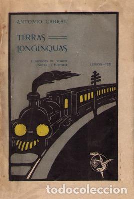 Libros antiguos: CABRAL. (Ant&oacute;nio) - TERRAS LONGINQUAS. - Foto 1