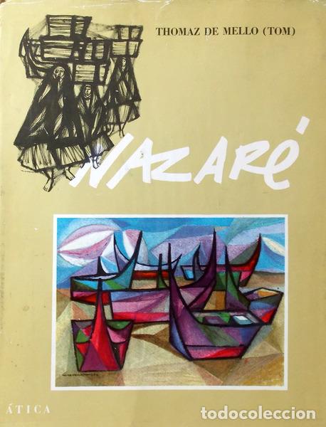 Libros antiguos: MELLO. (Thomaz de) (Tom) - NAZAR&Eacute;. - Foto 1
