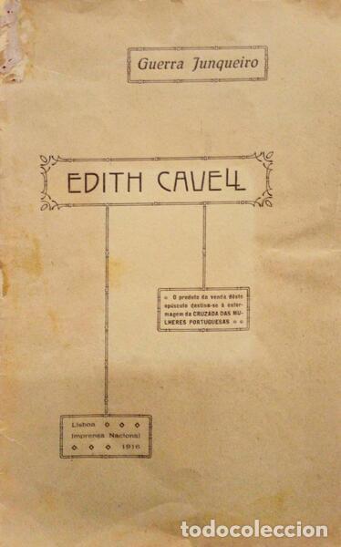 Libros antiguos: GUERRA JUNQUEIRO. (Ab&iacute;lio Manuel) - EDITH CAVELL. - Foto 1