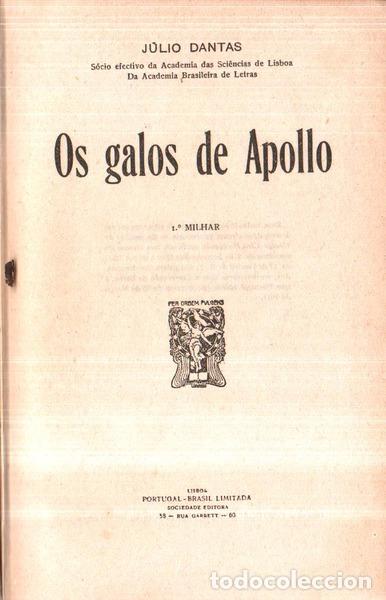 Libros antiguos: DANTAS. (J&uacute;lio) - OS GALOS DE APOLLO. - Foto 2