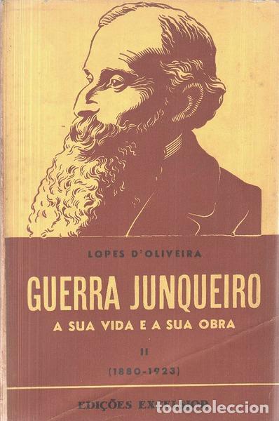Libros antiguos: LOPES DE OLIVEIRA. (Jos&eacute;) - GUERRA JUNQUEIRO. - Foto 2