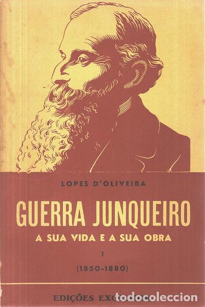 Libros antiguos: LOPES DE OLIVEIRA. (Jos&eacute;) - GUERRA JUNQUEIRO. - Foto 1