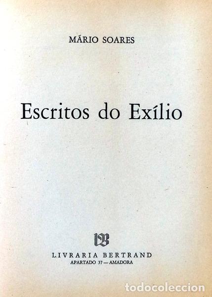 Libros antiguos: SOARES. (M&aacute;rio) - ESCRITOS DO EX&Iacute;LIO. - Foto 1