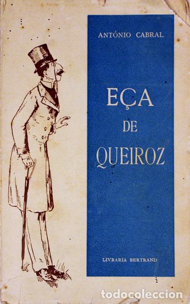 Libros antiguos: CABRAL. (Antonio) - E&Ccedil;A DE QUEIROZ. - Foto 1