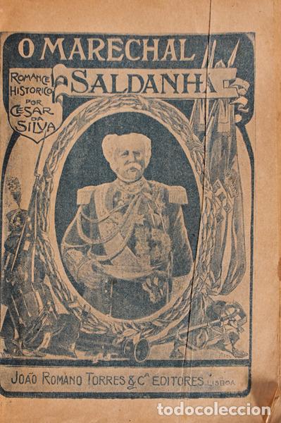 Libros antiguos: SILVA. (C&eacute;sar da) - O MARECHAL SALDANHA. - Foto 1