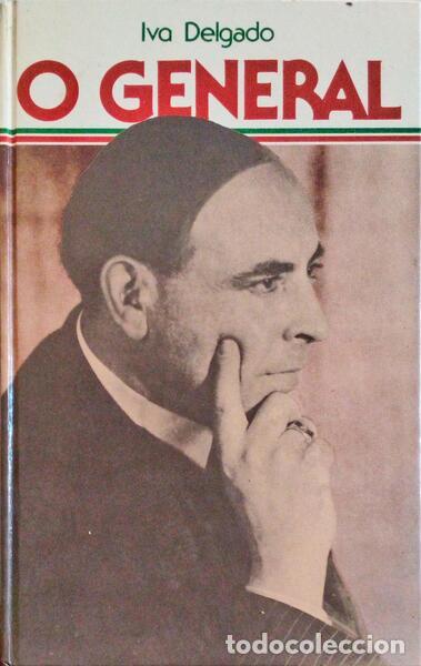 Libros antiguos: DELGADO. (Iva) - O GENERAL. - Foto 1