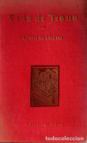 Libros antiguos: SALGADO. (Pl&iacute;nio) - VIDA DE JESUS. [5.&ordf; EDI&Ccedil;&Atilde;O] - Foto 1