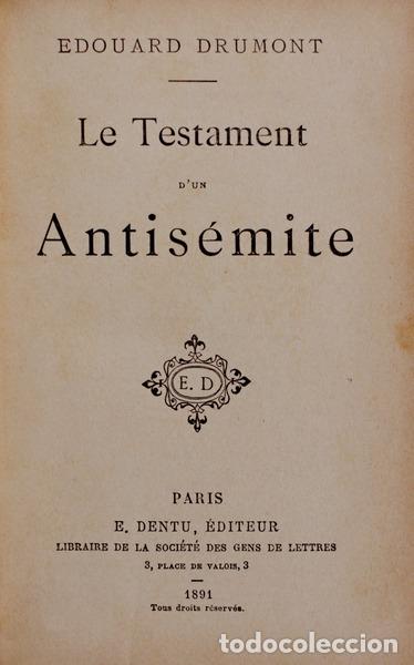 Libros antiguos: DRUMONT. (Edouard) - LE TESTAMENT DUN ANTIS&Eacute;MITE. - Foto 1