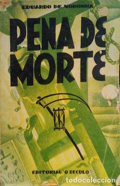 Libros antiguos: NORONHA. (Eduardo de) - PENA DE MORTE. - Foto 1