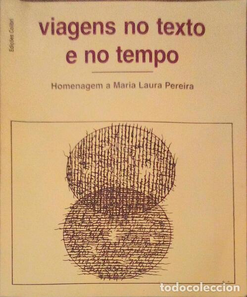 Libros antiguos: VIAGENS NO TEXTO E NO TEMPO. - Foto 1