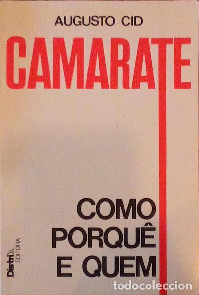 Libros antiguos: CID. (Augusto) - CAMARATE. COMO, PORQU&Ecirc; E QUEM. - Foto 1