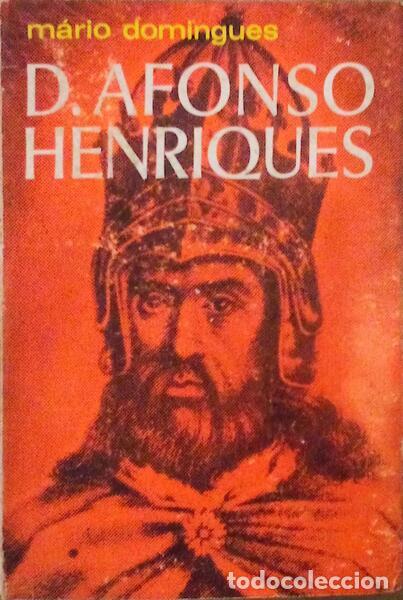 Libros antiguos: DOMINGUES. (M&aacute;rio) - D. AFONSO HENRIQUES. - Foto 1
