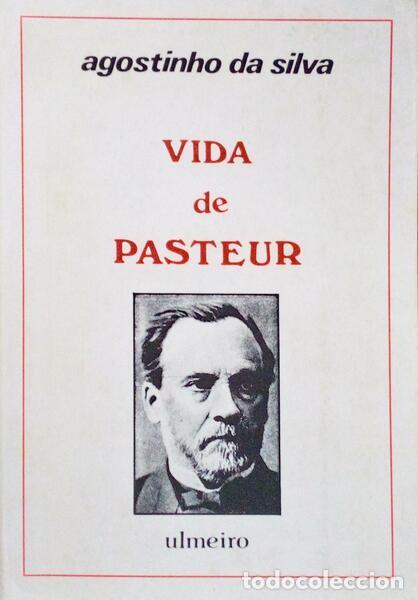Libros antiguos: SILVA. (Agostinho da) - VIDA DE PASTEUR. - Foto 1