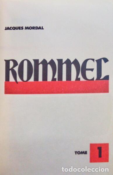 Libros antiguos: MORDAL. (Jacques) - ROMMEL. - Foto 2