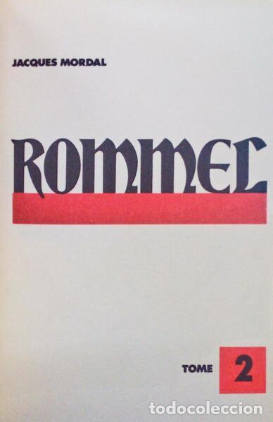 Libros antiguos: MORDAL. (Jacques) - ROMMEL. - Foto 3