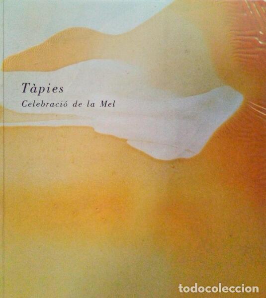 Libros antiguos: T&Agrave;PIES, CELEBRACI&Oacute; DE LA MEL. - Foto 1