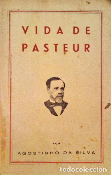Libros antiguos: SILVA. (Agostinho da) - VIDA DE PASTEUR. - Foto 1