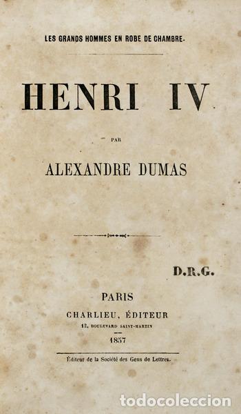 Libros antiguos: DUMAS. (Alexandre) - HENRI IV. - Foto 1