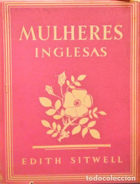 Libros antiguos: SITWELL. (Edith) - MULHERES INGLESAS. - Foto 1