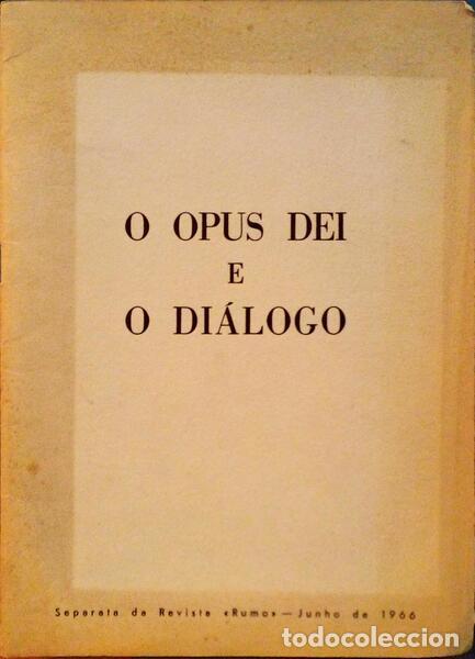 Libros antiguos: OPUS (O) DEI E O DI&Aacute;LOGO. - Foto 1