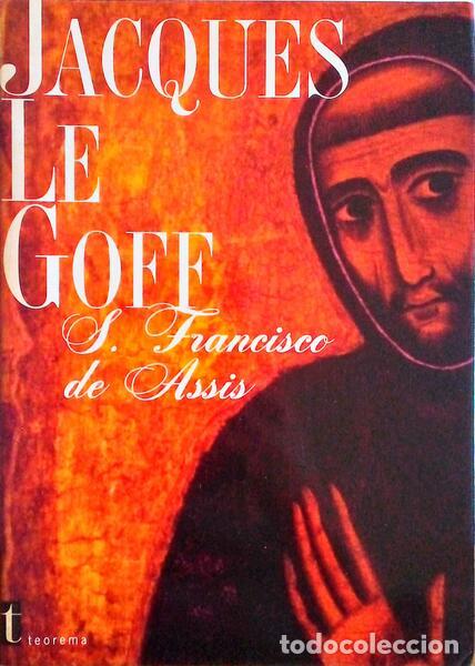Libros antiguos: LE GOFF. (Jacques) - S&Atilde;O FRANCISCO DE ASSIS. - Foto 1