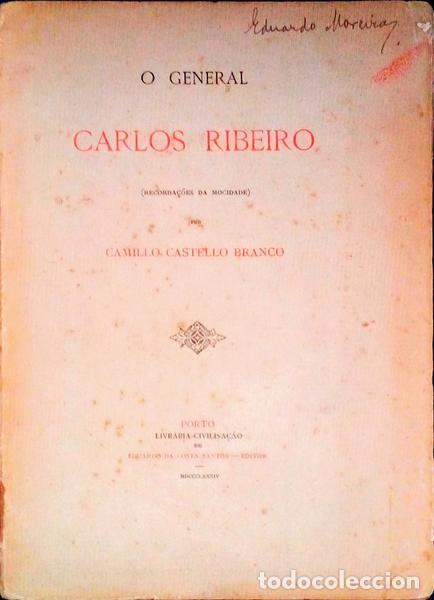 Libros antiguos: CASTELO BRANCO. (Camilo) - O GENERAL CARLOS RIBEIRO. - Foto 1