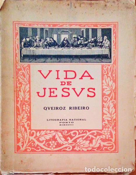 Libros antiguos: QUEIROZ RIBEIRO. - VIDA DE JESUS. - Foto 1