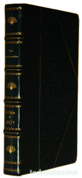 Libros antiguos: POURTALES. (Guy de) - A VIDA DE LISZT. - Foto 3