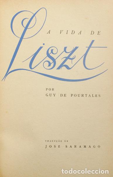 Libros antiguos: POURTALES. (Guy de) - A VIDA DE LISZT. - Foto 1