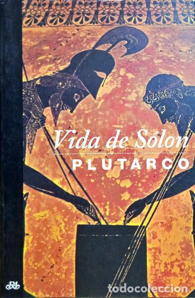 Libros antiguos: PLUTARCO. - VIDA DE S&Oacute;LON. - Foto 1