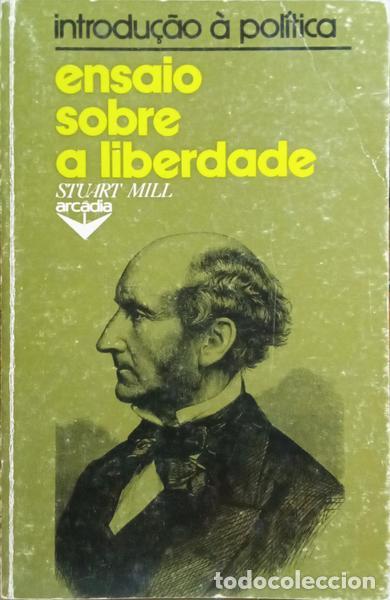 Libros antiguos: STUART MILL. (John) - ENSAIO SOBRE A LIBERDADE. - Foto 1