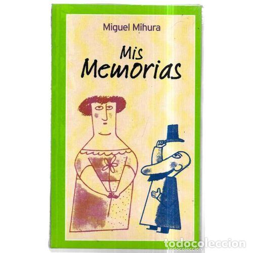 Livres anciens: Mis Memorias - Miguel Migura