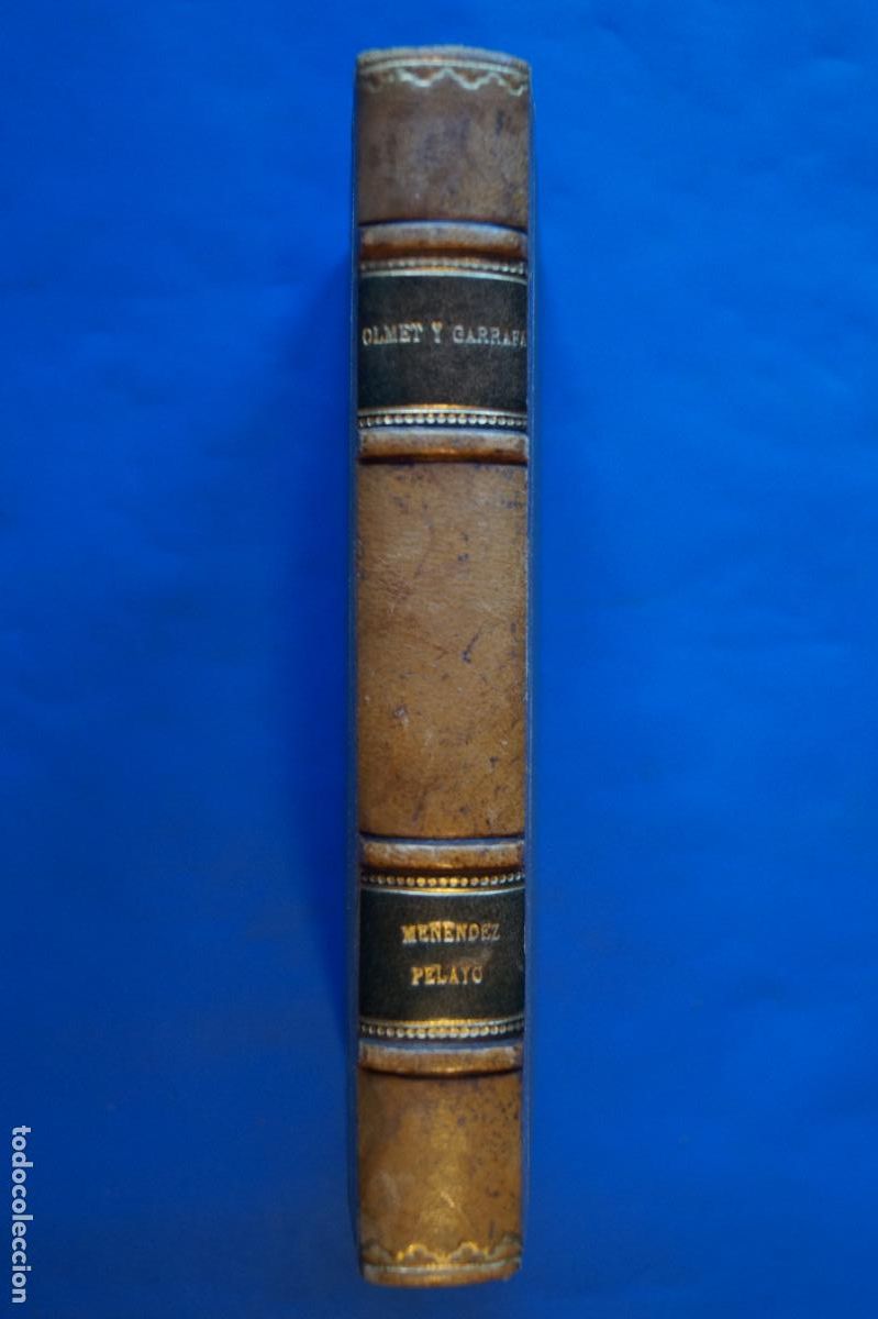 Libros antiguos: MENENDEZ PELAYO. LUIS ANTON DEL OLMET. ARTURO GARCIA CARRAFFA