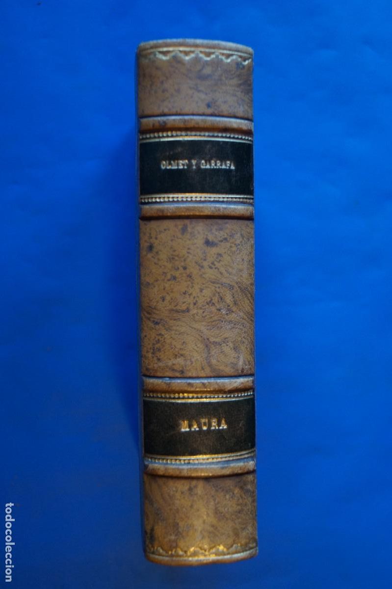 Libros antiguos: MAURA. LUIS ANTON DEL OLMET Y ARTURO GARCIA CARRAFFA. 1913