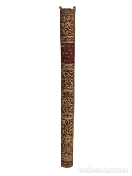 Libros antiguos: Graphic illustrations of The Life and Times of Samuel Johnson - LL.D., London, John Murray - 1837