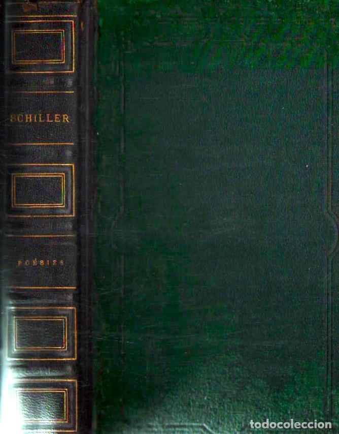 Antiquarische B&uuml;cher: POESIES DE SCHILLER - BIOGRAFIA Y OBRA POETICA / TRADUCIDO POR AD. REGNIER / MUNDI-2987