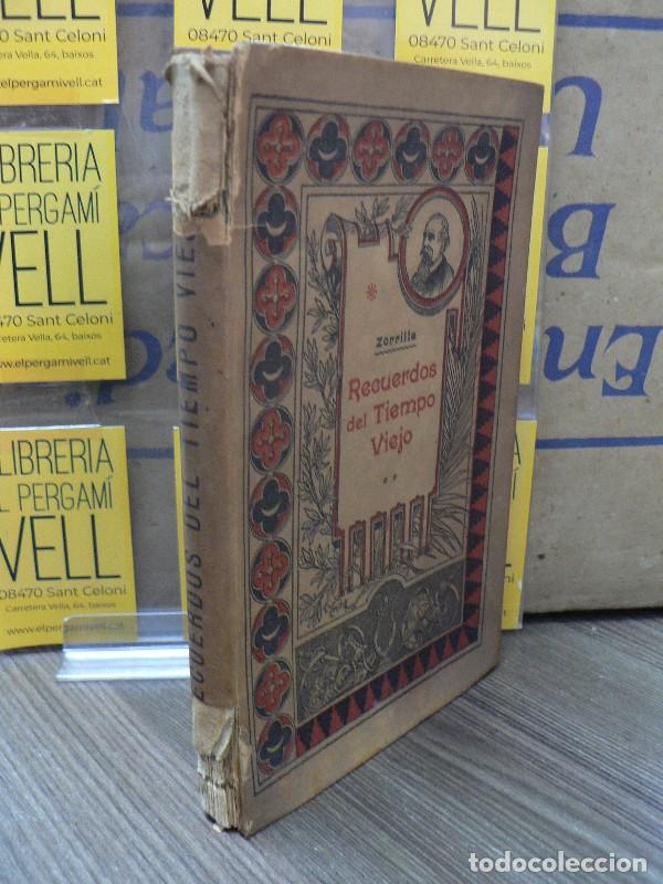 Libros antiguos: Recuerdos del Tiempo Viejo - Zorrilla, Jos&eacute; - Imprenta Sucesores Ram&iacute;rez y C&iacute;a - 1880